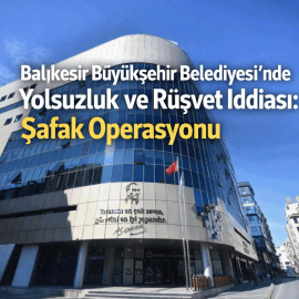 Balıkesir’de şafak operasyonu