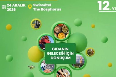 Gıda Sektörü 12. Sürdürülebilir Gıda Zirvesi’nde Buluşacak